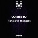 Outside DJ - Monster in the Night
