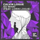 Calvin Logue Ft. Lorin Logue - So What