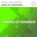 Johnny E & Craig Mortimer - Edge of Existence