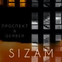 ПРОСПЕКТ, GERBER - SIZAM (Original Mix)