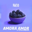 SugarBus & Leticia Cerqueira - Amora amor (feat. Leticia Cerqueira)