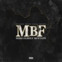 MBigFamily MBF & SteArgo & Smokey Strauss & Bruce - Fragile