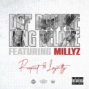 Def Davyne & King DeLane & Millyz - Respect & Loyalty (feat. Millyz)