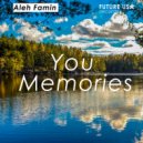 Aleh Famin - You Memories