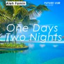 Aleh Famin - One Days Two Nights