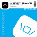 Andrew Edward - Perfect Place