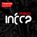Tonerush - Supremo (Original Mix)
