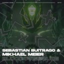 Sebastian Buitrago & Mikhael Meier - Blood Pressure (Original Mix)