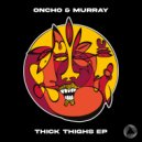 Oncho & Murray - Tella People (Original Mix)
