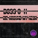 Boss G-H - Ice Around My Neck (Original Mix)
