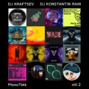 DJ KraftSeV & DJ Konstantin Rain - PhonoTekk vol.2
