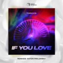 Toricos - If You Love
