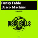 Funky Fable - Disco Machine