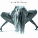 Neon Movement - Feel My Body (Extended)