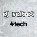 DJ Saibot - Progressive Tech