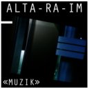 Alta-Ra-Im - Muzik (Extended Mix)