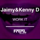 Jaimy & Kenny D - Work It (Jaimy Remix Remastered)