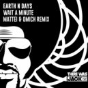 Earth n Days - Wait A Minute