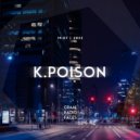 K.Poison - Graal Radio Faces (14.07.2022)
