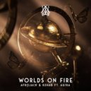 Afrojack & R3HAB Ft. Au/Ra - Worlds On Fire