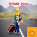 Abel Garcia - Relocate (Original Mix)