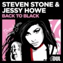 Steven Stone & Jessy Howe - Back To Black