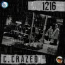 C.Crazed & New York One & KingPaySos - Bye Bye Man (feat. New York One & KingPaySos) ()