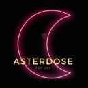 Asterdose - Fireworx