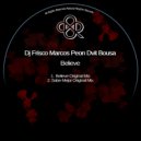 Dj Frisco & Marcos Peon & Dvit Bousa - Believe
