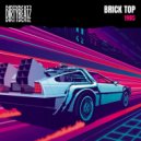 Brick Top - 1985 (Original Mix)