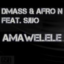 DMass & Afro N Feat. Sjijo - Amawelele