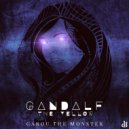 Gandalf The Yellow - Garou The Monster