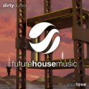 Dirty Ducks - Your Love (Extended Mix)