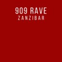 909 Rave - Zanzibar (Original Mix)