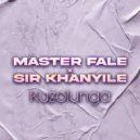 Master Fale ft. Sir Khanyile - Kuzolunga (Original Mix)