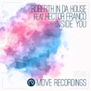 Roberth In Da House Feat. Hector Franco - Inside You