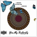 JMash, Ruthes MA ft Cece - You My Butterfly