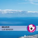 Lue Bender - Believe