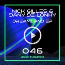 Nick Gilles & Dany De Lonhy - Dreamland (Original Mix)