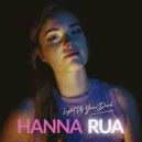 Hanna Rua - Light Up Your Dark (Original Mix)