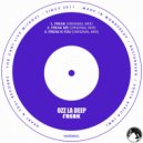 Ozz La Deep - Freak Me ()