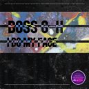 Boss G-H - I Do My Face (Original Mix)