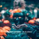 Randy Katana - In Silence