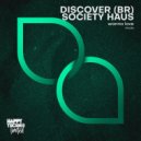Discover (BR), Society Haus - Wanna Love (Original Mix)