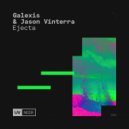 Galexis, Jason Vinterra - Ejecta (Extended Mix)