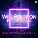 Will Atkinson - Pipe Dreams