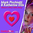 Mark Picchiotti, Katherine Ellis - Mama\'s Dirty Little Baby (Mark Picchiotti\'s Disco Mix)