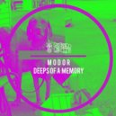MODOR - Deeps Of A Memory