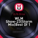 Dj N-Drive - WLM Show-23(Storm Mix(Best Of 1 Year))