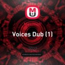 Maximoff - Voices Dub ()